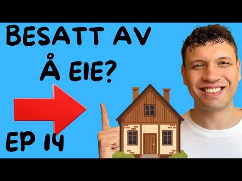 #14 Hvorfor MÅ alle eie bolig i Norge? | A2-B1