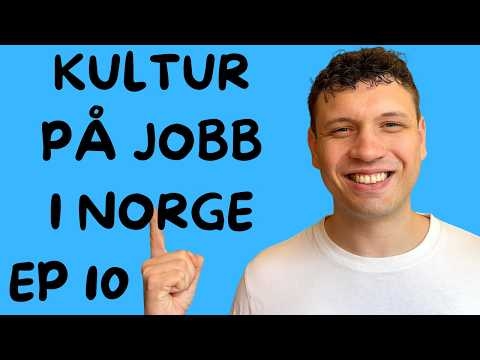 #11 Kultur i Det Norske Arbeidslivet | Norwegian Listening Practice A2-B1