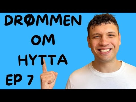 #7 Den Norske Drømmen | Hytteliv Og Friluftsliv | Norwegian Listening Practice